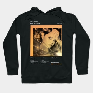 Norah Jones - Day Breaks Tracklist Album Hoodie